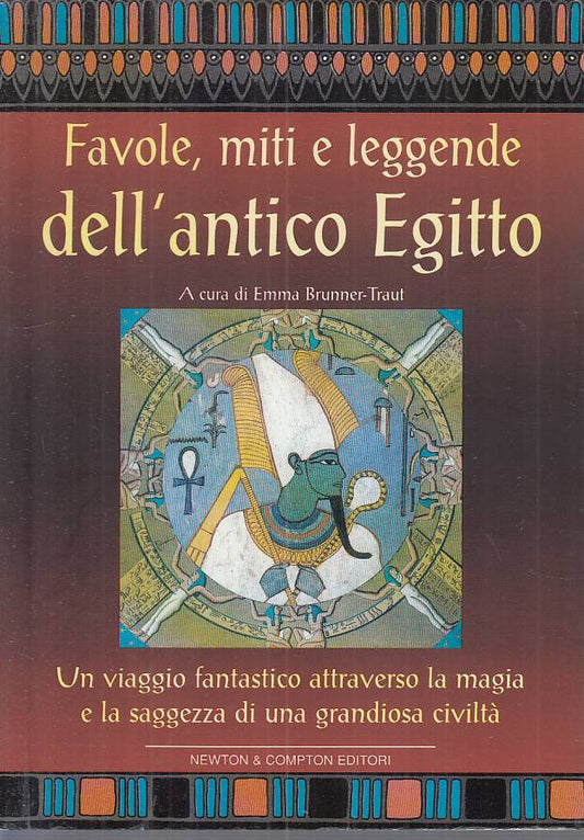 LN- FAVOLE MITI LEGGENDE ANTICO EGITTO - TRAUT - NEWTON - BIG --- B - ZFS234