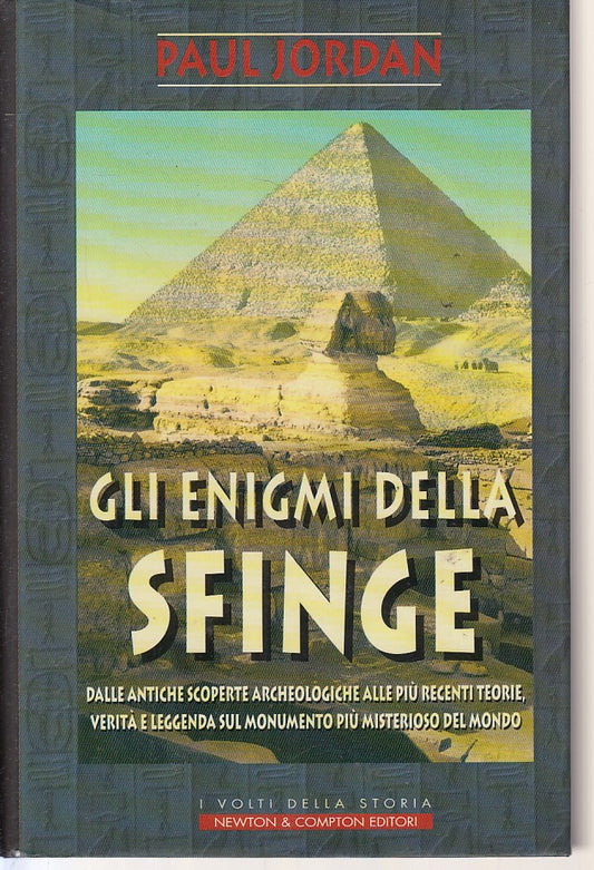 LS- GLI ENIGMI DELLA SFINGE - JORDAN - NEWTON -- 1a ED. - 1999 - CS - YFS197