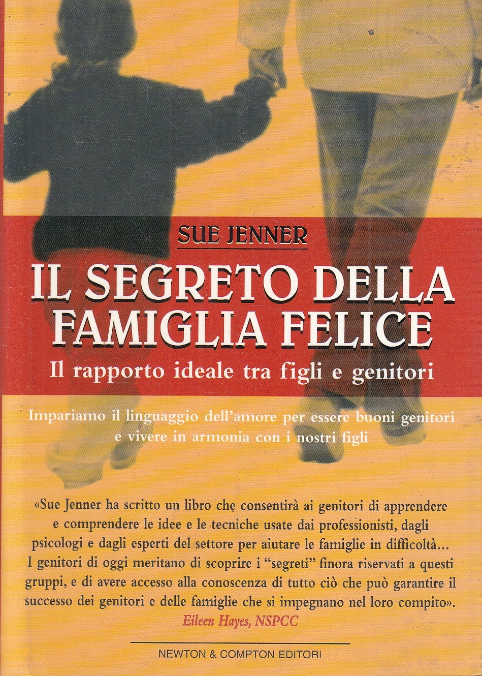 LN2- IL SEGRETO DELLA FAMIGLIA FELICE - JENNER - NEWTON SAGGI - B - JXS55