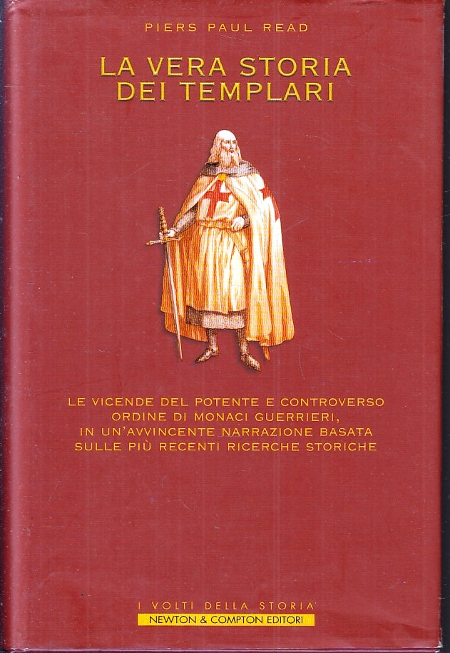 LS- LA VERA STORIA DEI TEMPLARI - PIERS PAUL READ - NEWTON --- 2005 - CS- ZFS538
