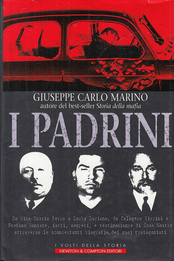 LS- I PADRINI - MARINO - NEWTON - VOLTI STORIA - 1a ED. - 2001 - CS - YFS490