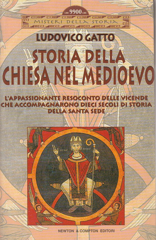 LS- STORIA DELLA CHIESA NEL MEDIOEVO - GATTO - NEWTON --- 2001 - B - ZDS242