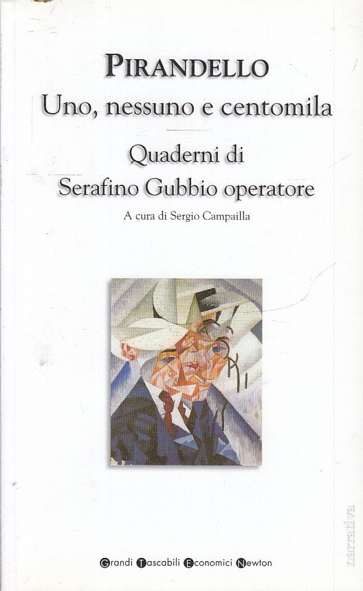 LN2- UNO NESSUNO CENTOMILA QUADERNI SERAFINO GUBBIO - PIRANDELLO- NEWTON- B- XFS