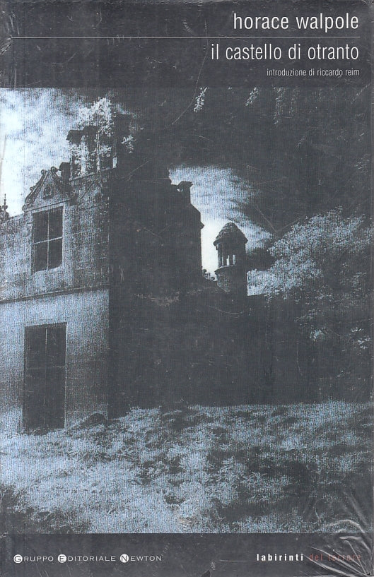 LN2- IL CASTELLO DI OTRANTO - HORACE WALPOLE - NEWTON - LABIRINTI --- B - JXS11