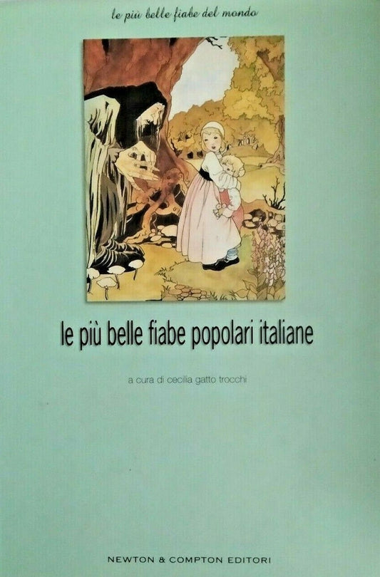 LN- LE PIU' BELLE FIABE POPOLARI ITALIANE-- NEWTON- DEL MONDO 10-- 2003- CS- XFS