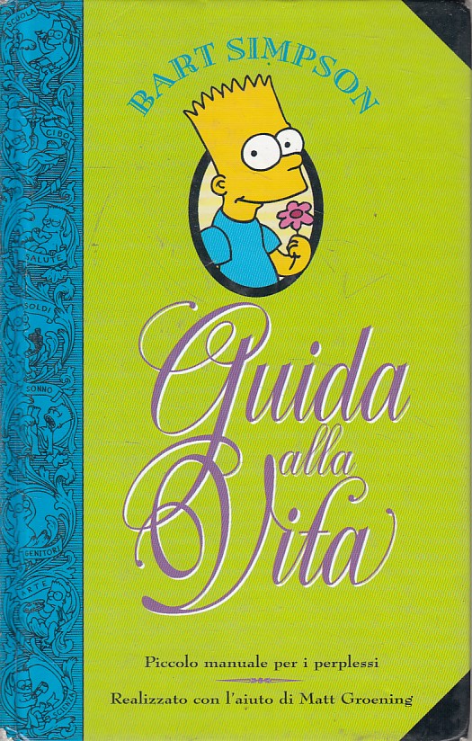 LB- BART SIMPSON GUIDA ALLA VITA - GROENING - MACCHIA NERA --- 2000 - C - ZFS455