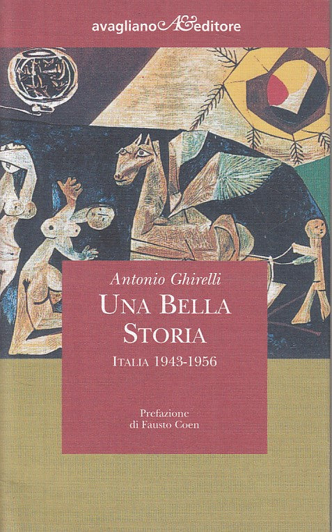 LS- UNA BELLA STORIA ITALIA 1943/56 - GHIRELLI - AVAGLIANO --- 2002 - B - YFS6