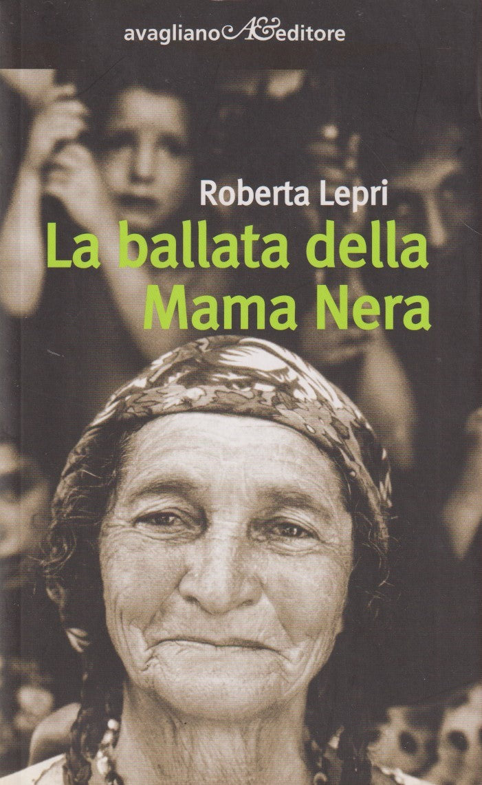 La ballata della mama nera - Roberta Lepri - Avagliano Corimbi - JXS296