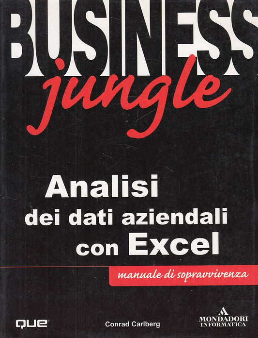 LZ- ANALISI DATI AZIENDALI CON EXCEL- CARLBERG - MONDADORI --- 2002 - B - YDS516