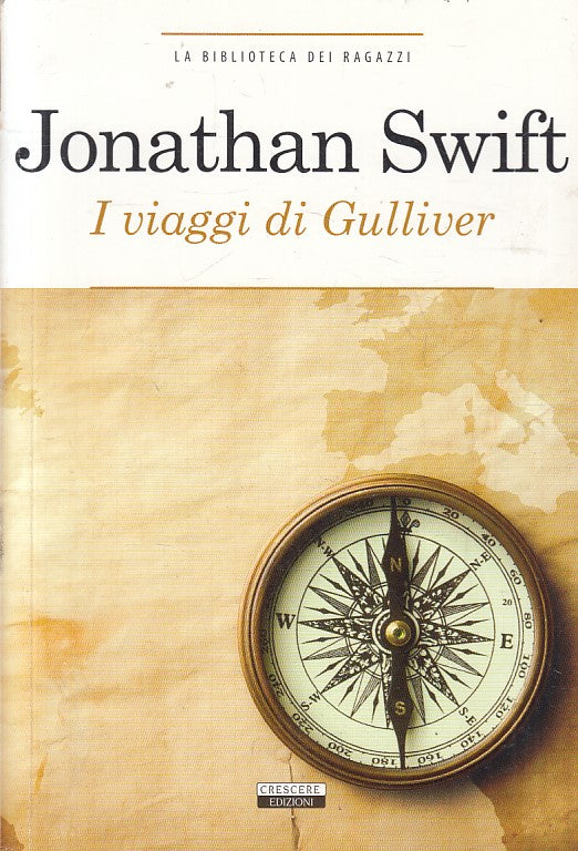 LN2- I VIAGGIO DI GULLIVER - JONATHAN SWIFT - CRESCERE RAGAZZI - B - JXS194