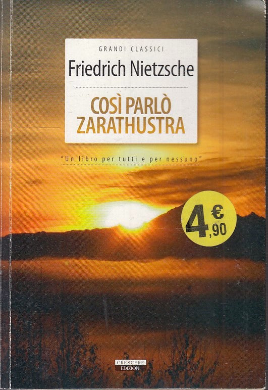 LN2- COSI' PARLO' ZARATHUSTRA - FRIEDRICH NIETZSCHE - CRESCERE - B - JXS51