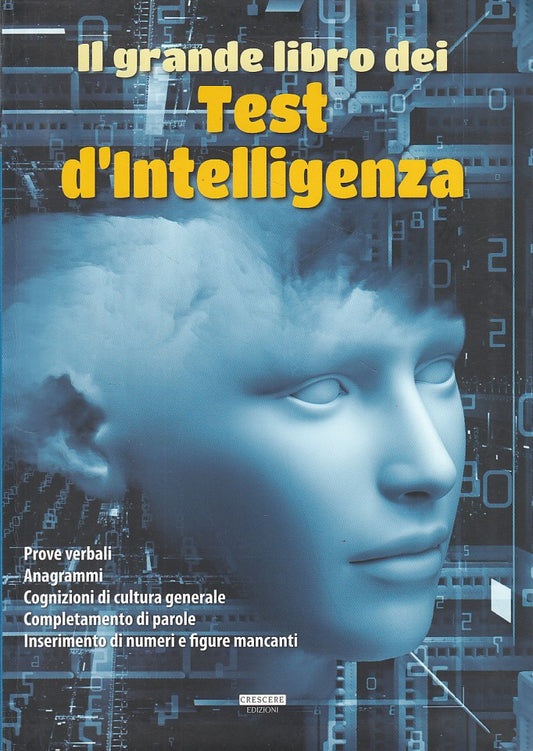 LZ- IL GRANDE LIBRO DEI TEST D'INTELLIGENZA -- CRESCERE --- 2014 - B - ZDS631