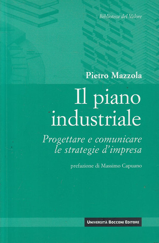 LZ- IL PIANO INDUDTRIALE PROGETTARE COMUNICARE -- BOCCONI --- 2003 - B - ZFS604