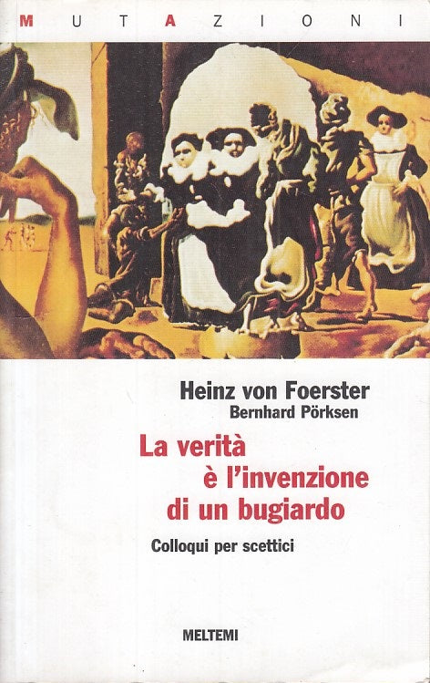 LS- VERITA' E' INVENZIONE DI BUGIARDO - FOERSTER - MELTEMI --- 2001 - B - YFS191
