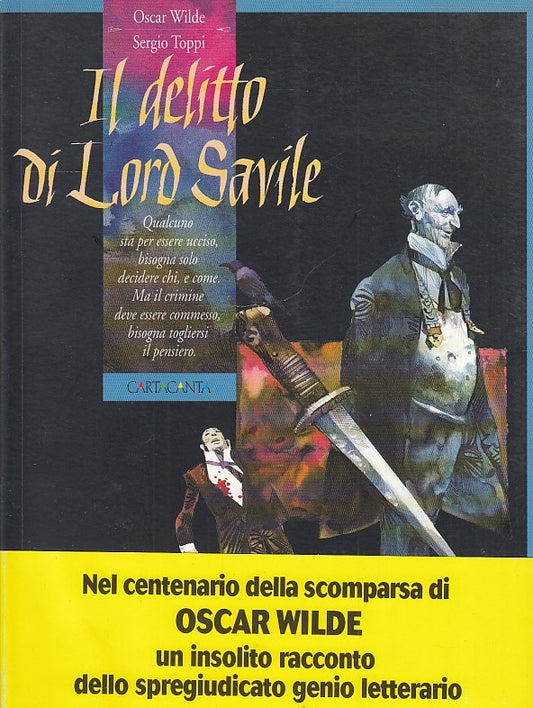 LB- IL DELITTO DI LORD SAVILE- WILDE TOPPI- CARTACANTA--- 2000- B- YDS216