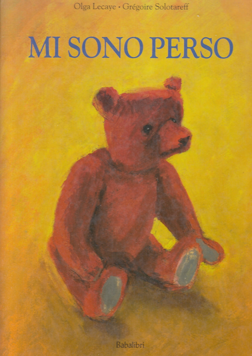 LB- MI SONO PERSO - LECAYE SOLOTAREFF - BABALIBRI --- 2003 - C - RGZ