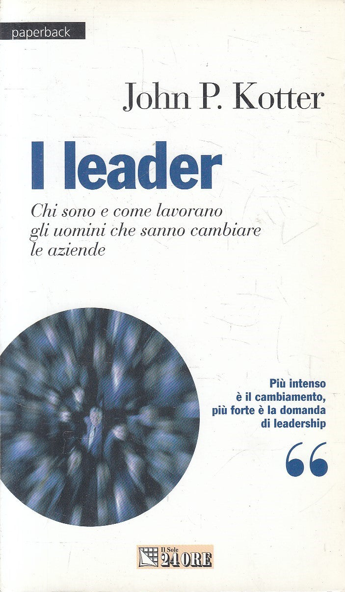 LN2- I LEADER - JOHN P. KOTTER - SOLE 24 ORE PAPERBACK - B - JXS315