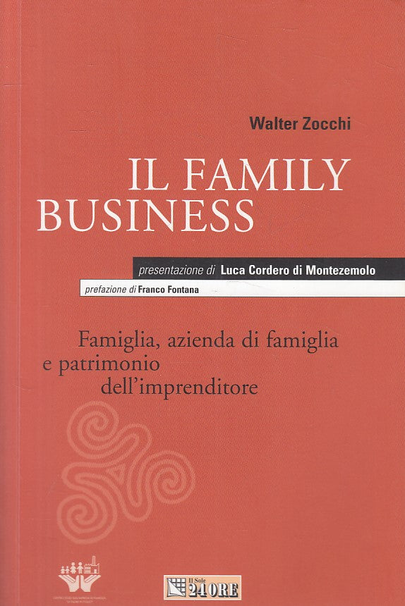 LS- IN FAMILY BUSINESS - ZOCCHI - SOLE 24 ORE -- 1a ED. - 2004 - B - YFS626