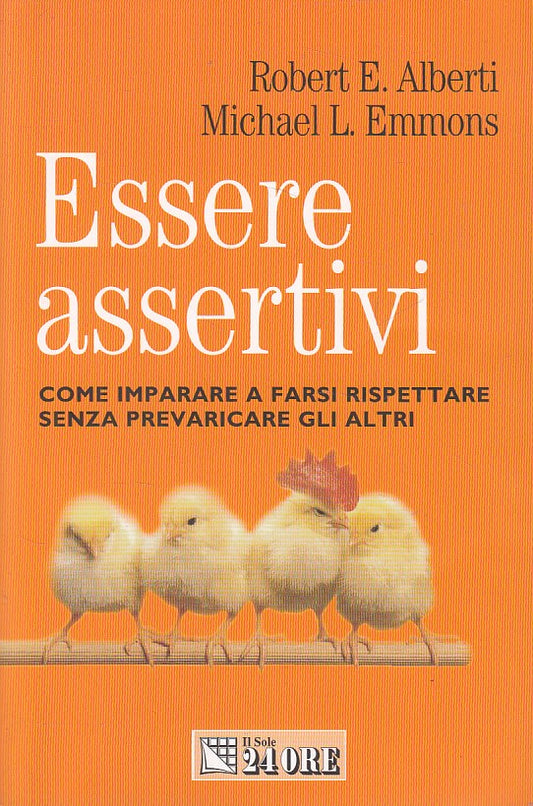 LS- ESSERE ASSERTIVI FARSI RISPETTARE -- SOLE 24 ORE --- 2008 - B - ZFS253