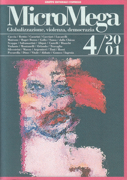 LN2- MICROMEGA 4/2001 GLOBALIZZAZIONE VIOLENZA DEMOCRAZIA- L'ESPRESSO- B- JXS124