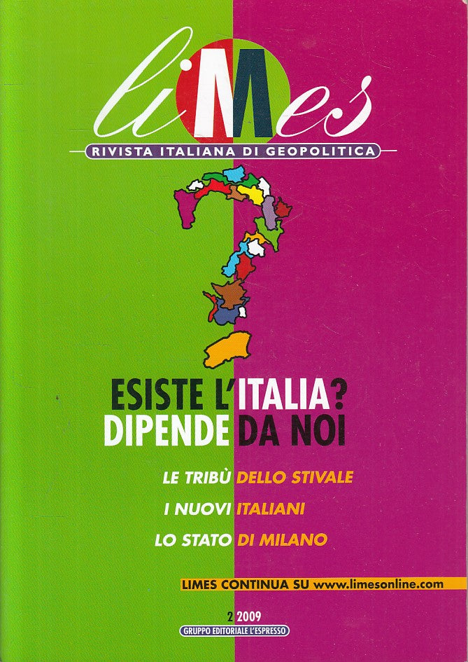 LS- LIMES GEOPOLITICA ESISTE ITALIA? DIPENDE -- L'ESPRESSO --- 2009 - B - ZFS188