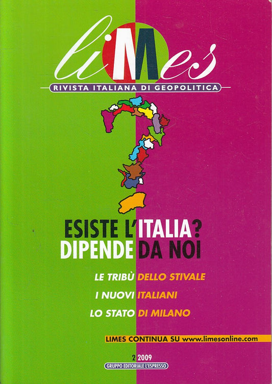 LS- LIMES GEOPOLITICA ESISTE ITALIA? DIPENDE -- L'ESPRESSO --- 2009 - B - ZFS188