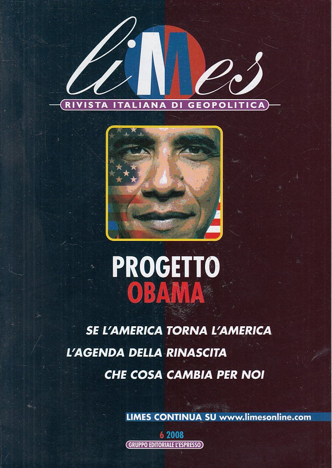 LS- LIMES GEOPOLITICA PROGETTO OBAMA -- L'ESPRESSO --- 2008 - B - ZFS470