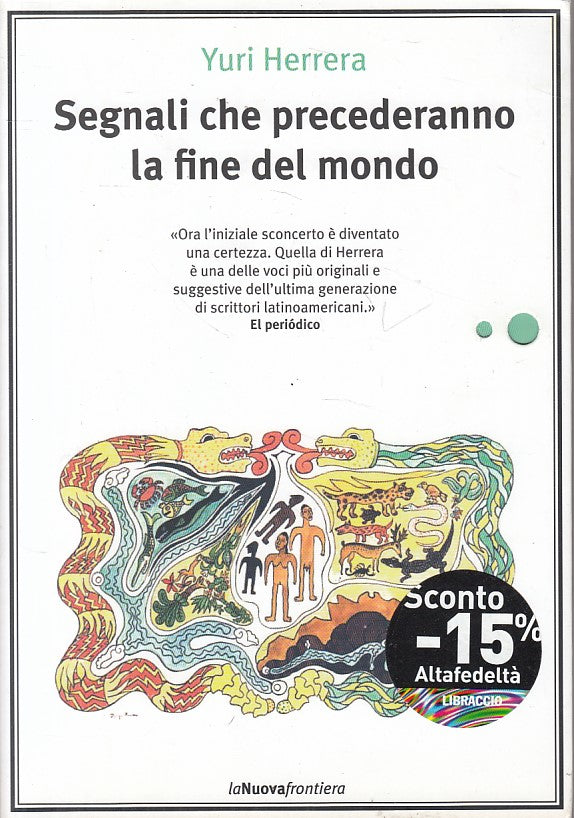 LS- SEGNALI CHE PRECEDERANNO FINE DEL MONDO-- NUOVA FRONTIERA--- 2012- B - YFS15