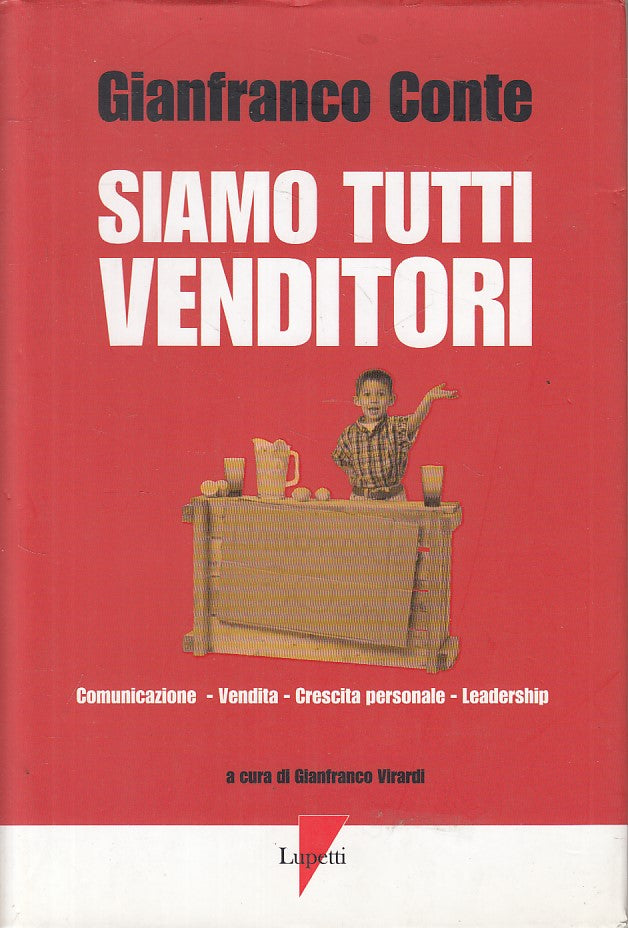 LS- SIAMO TUTTI VENDITORI - GIANFRANCO CONTE - LUPETTI --- 2006 - CS - YFS276