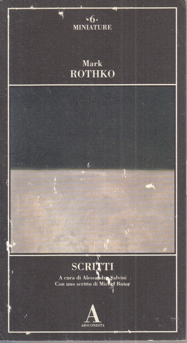 LN- SCRITTI - MARK ROTHKO - ABSCONDITA - MINIATURE 6 -- 2002 - B - ZFS149