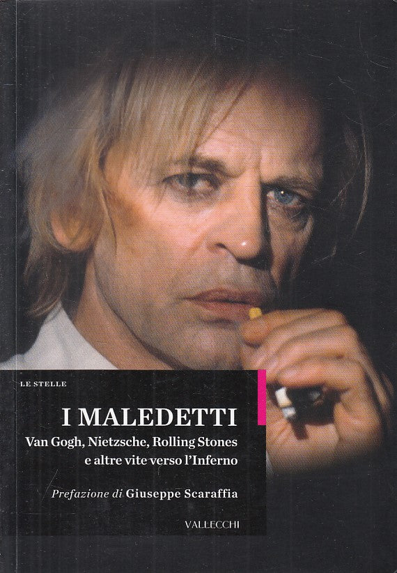 LS- MALEDETTI VAN GOGH NIETZSCHE ROLLING STONES-- VALLECCHI--- 2010 - B - YFS561