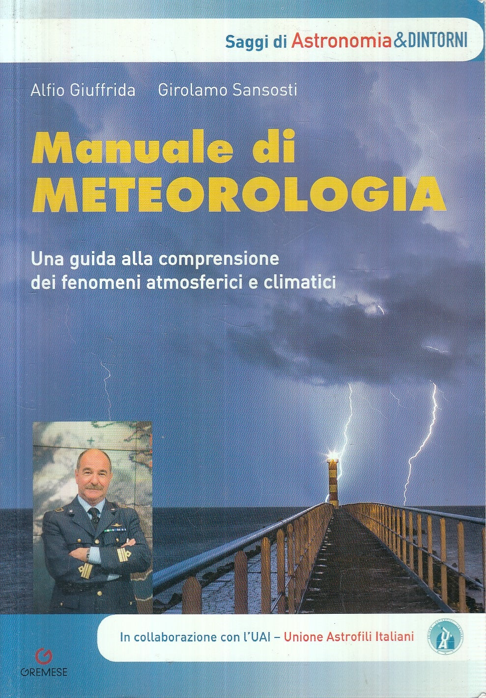 LZ- MANUALE DI METEOROLOGIA - GIUFFRIDA SANSOSTI - GREMESE --- 2017 - B - YFS330