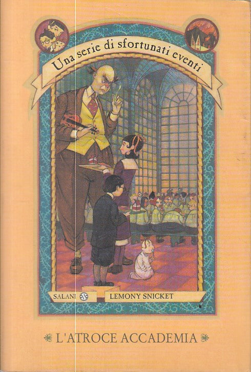 LN- L'ATROCE ACCADEMIA - LEMONY SNICKET - SALANI --- 2004 - B - ZFS282