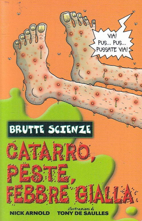 LN2- CATARRO, PESTE, FEBBRE GIALLA SCIENZE- ARNOLD SAULLES - SALANI - B - JXS144