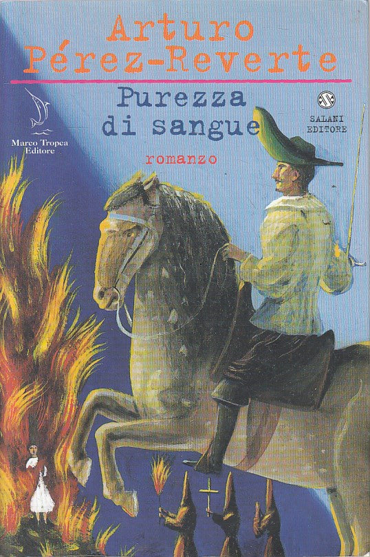 LN- PUREZZA DI SANGUE - PEREZ REVERTE - TROPEA SALANI --- 2000 - B - YFS193
