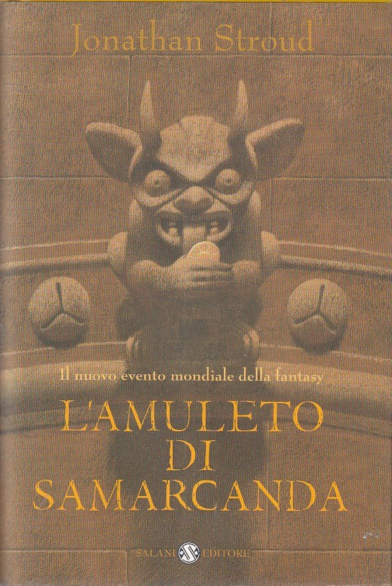 L'amuleto di Samarcanda - Jonathan Stroud - Salani - 1a ed. - YFS391