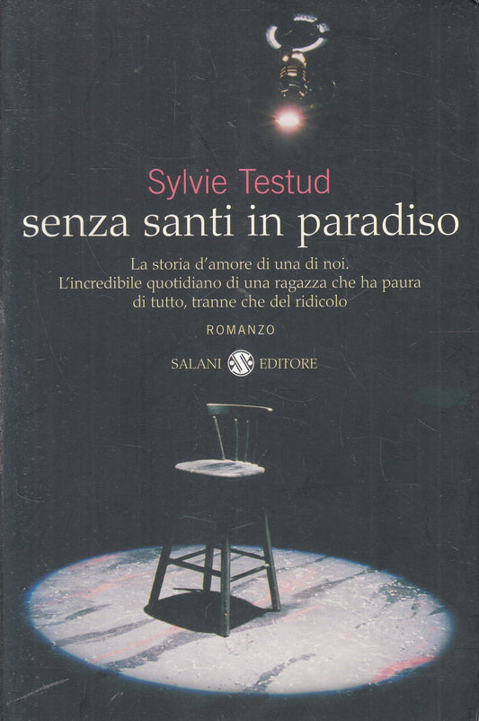 LN2- SENZA SANTI IN PARADISO - SYLVIE TESTUD - SALANI - B - JXS236