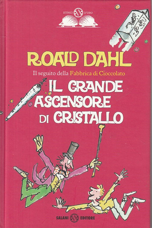 LN- IL GRANDE ASCENSORE DI CRISTALLO - DAHL - SALANI --- 2005 - C - ZFS208