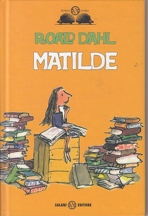 LN- MATILDE - ROALD DAHL - SALANI - ISTRICI -- 2006 - C - ZFS280