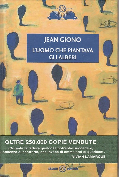 L'uomo che piantava gli alberi - Lean Giono - Salani - con fascetta - ZFS111