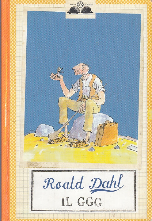 LB- IL GGG - ROAL DAHL QUENTIN BLAKE - SALANI - GLI ISTRICI -- 2008 - B- ZFS301