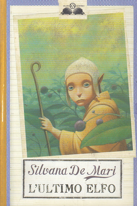 LN2- L'ULTIMO ELFO - SILVANA DE MARI - SALANI GL'ISTRICI - B - JXS144