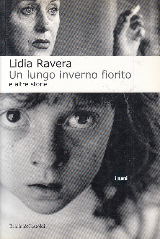 LN2- UN LUNGO INVERNO FIORITO - LIDIA RAVERA - BLADINI CASTOLDI--- 2001- B- JXS8