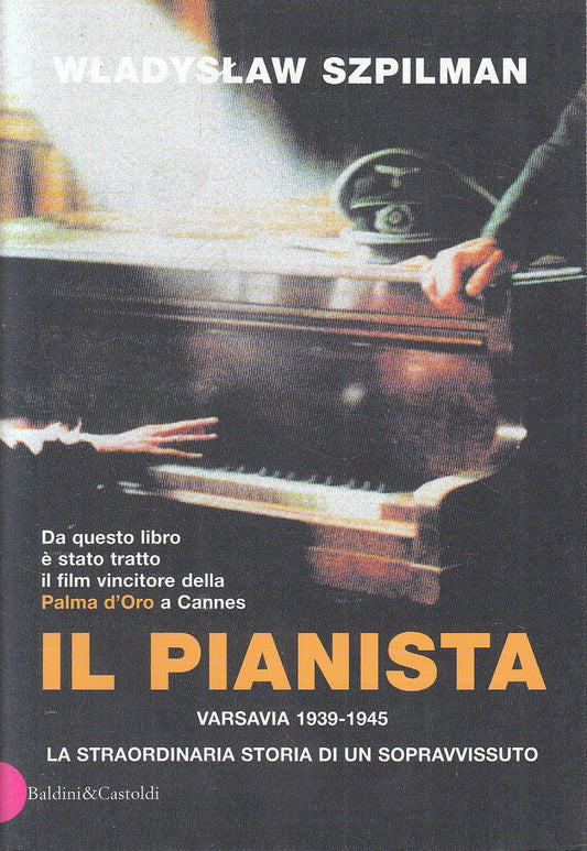 LN2- IL PIANISTA - SZPILMAN - BALDINI ROMANZI E RACCONTI - B - JXS274