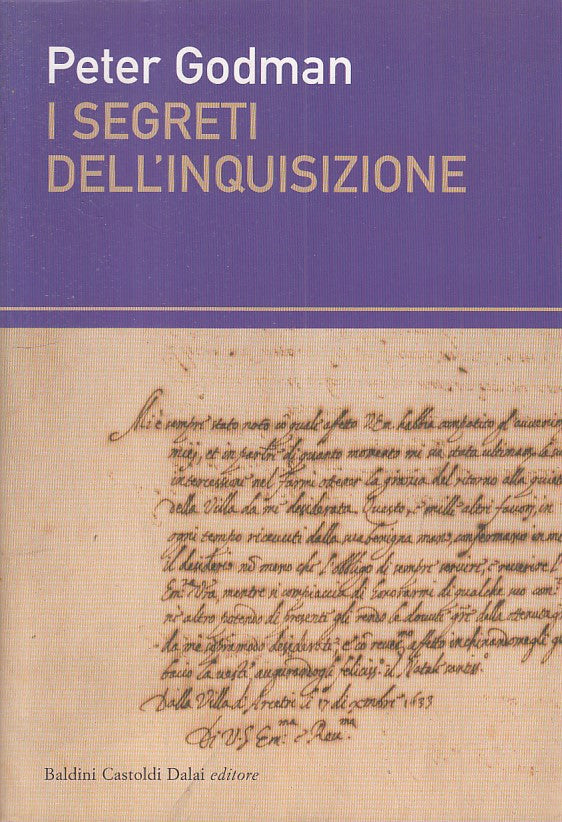 LS- I SEGRETI DELL'INQUISIZIONE - GOSMAN - BALDINI --- 2004 - B - ZFS470