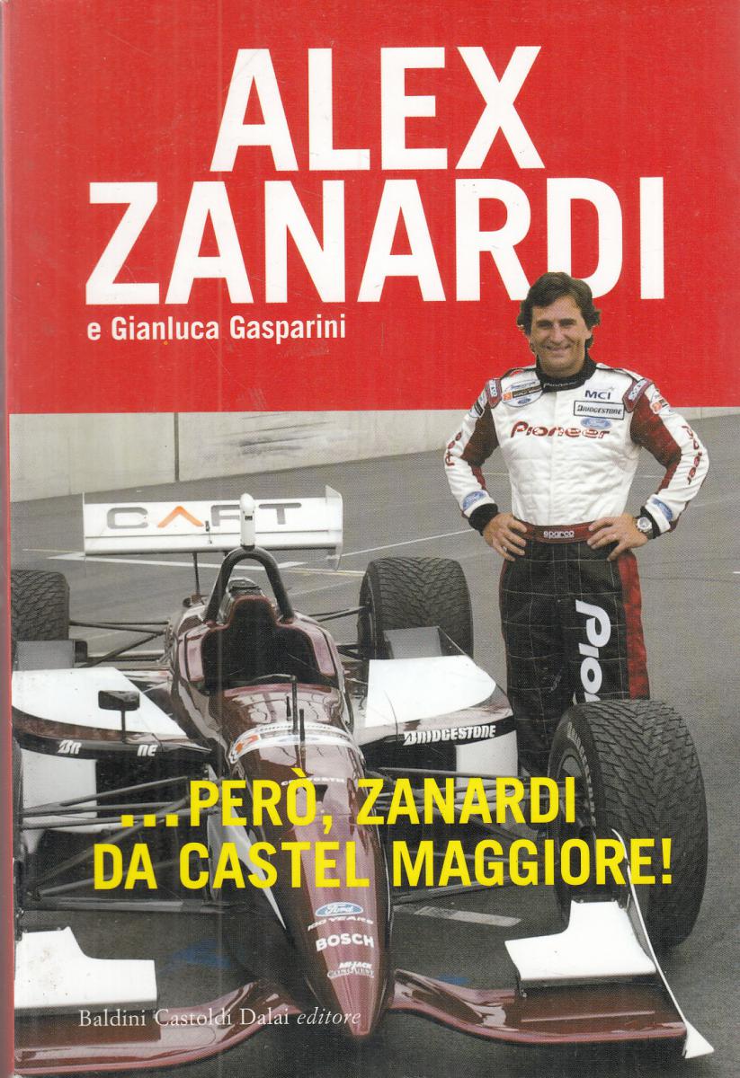 Pero' Zanardi da Castel Maggiore - Alex Zanardi Gasparini - B&C Dalai - JXS68