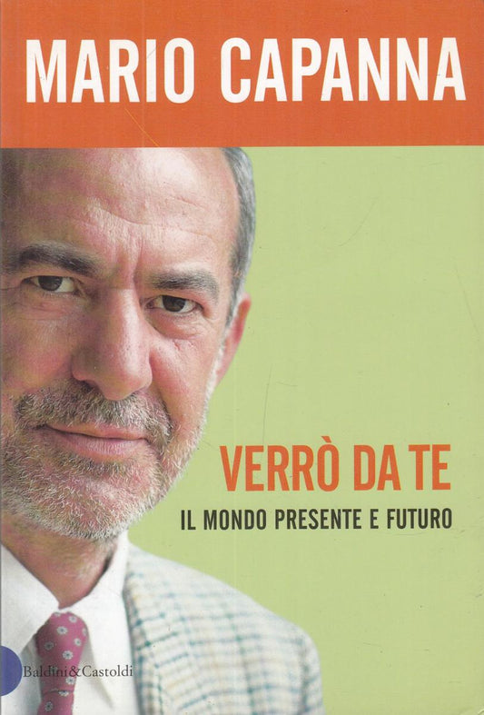 LN2- VERRO' DA TE MONDO - MARIO CAPANNA - BALDINI CASTOLDI - B - JXS103
