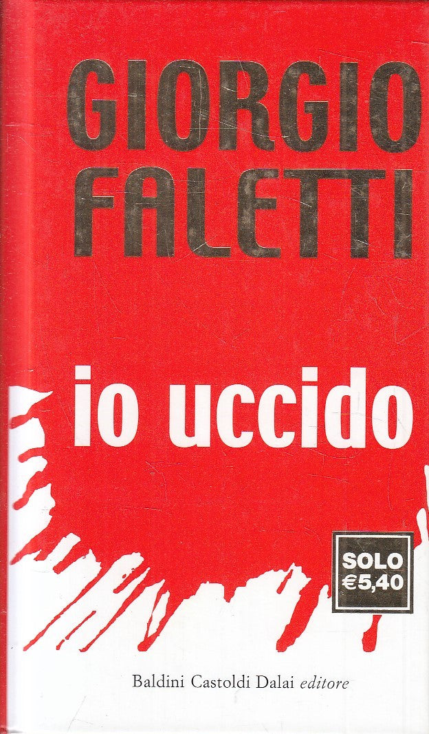 LN2- IO UCCIDO - GIORGIO FALETTI - BALDINI GNOMI - C - JXS223