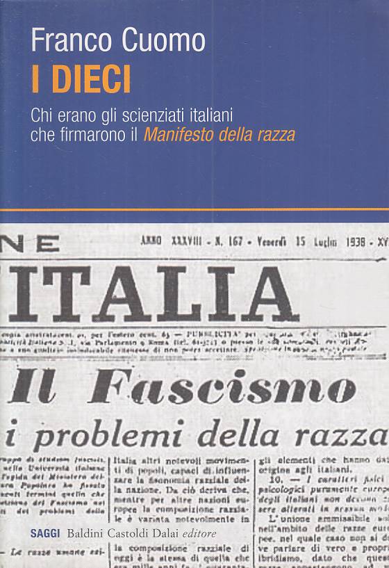 LS- I DIECI SCIENZIATI MANIFESTO RAZZA - FRANCO CUOMO- BALDINI--- 2005- B- ZFS49