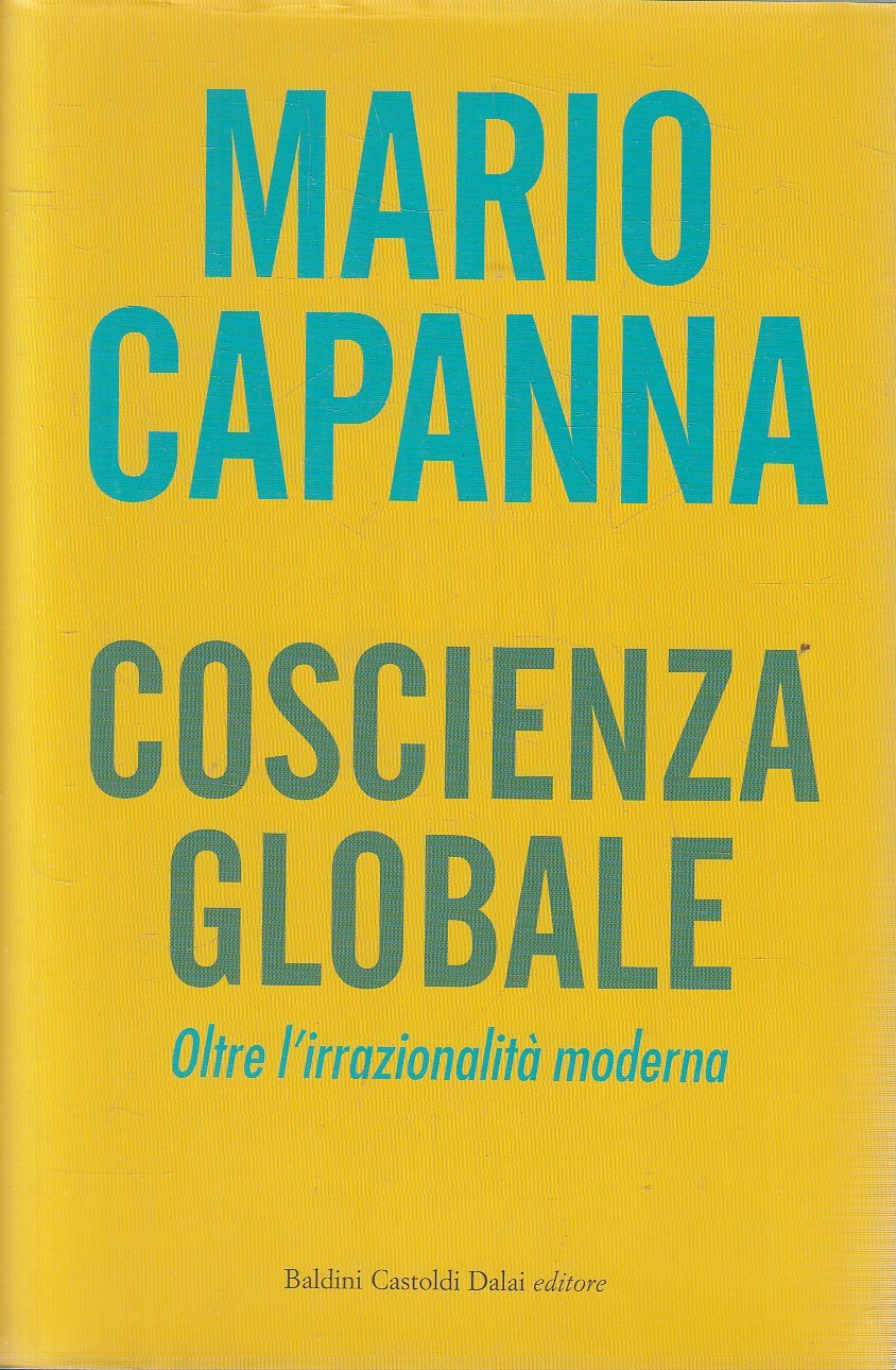COSCIENZA GLOBALE - MARIO CAPANNA - BALDINI SAGGI - CS - JXS316
